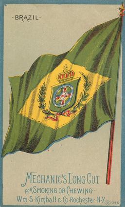 1891 W.S. Kimball & Co. National Flags (N195) #NNO Brazil Front