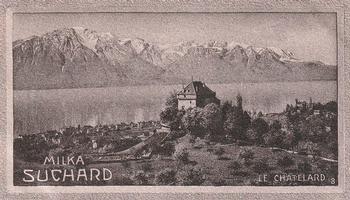 1909 Suchard La Suisse Pittoresque (Série 221) #8 Le Châtelard Front