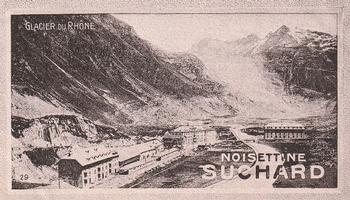 1909 Suchard La Suisse Pittoresque (Série 221) #29 Glacier du Rhône Front