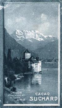 1934 Suchard La Suisse pittoresque (Map of Switzerland on back) #18 Chillon, Villeneuve et les Dents du Midi Front