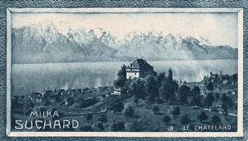 1934 Suchard La Suisse pittoresque (Map of Switzerland on back) #8 Le Châtelard Front