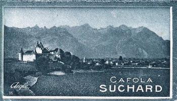 1934 Suchard La Suisse pittoresque (Map of Switzerland on back) #16 Aigle Front