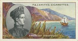 1911 F. & J. Smith's Famous Explorers #7 Amerigo Vespucci Front