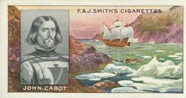 1911 F. & J. Smith's Famous Explorers #19 John Cabot Front