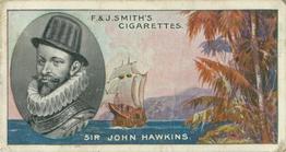 1911 F. & J. Smith's Famous Explorers #37 Sir John Hawkins Front