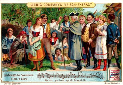 1901 Liebig Johann Strauss (Johann Strauss and His Operas) (German text) (F687, S687) #NNO Der Zigeurnerbaron Front