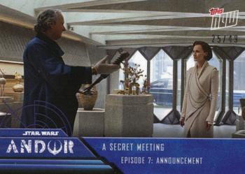 2022 Topps Now Star Wars: Andor - Blue #31 A Secret Meeting Front