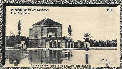 1933 Suchard Collection Coloniale (25 Cinémas backs) #99 Marrakech - La Menara (Maroc) Front