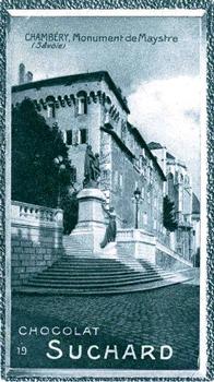 1928 Suchard La France pittoresque 1 (Back : Grand Concours des Vues de France) #19 Chambery - Monument de Maystre (Savoie) Front