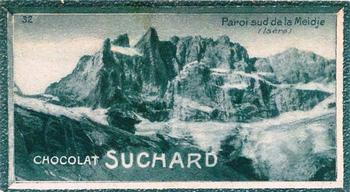 1928 Suchard La France pittoresque 1 (Back : Grand Concours des Vues de France) #32 Paroi Sud de la Meidje (Isère) Front