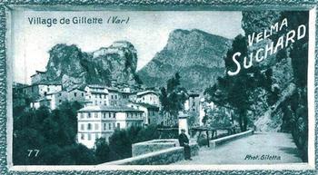 1928 Suchard La France pittoresque 1 (Back : Grand Concours des Vues de France) #77 Village de Gillette (Alpes Maritimes) Front