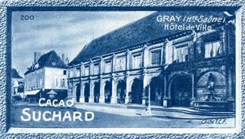 1928 Suchard La France pittoresque 1 (Back : Grand Concours des Vues de France) #200 Gray - Hôtel de Ville (Haute Saône) Front