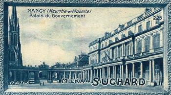 1928 Suchard La France pittoresque 1 (Back : Grand Concours des Vues de France) #225 Nancy - Palais du Gouvernement (Meurthe-et-Moselle) Front