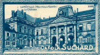 1928 Suchard La France pittoresque 1 (Back : Grand Concours des Vues de France) #228 Lunéville - Le Château (Meurthe-et-Moselle) Front