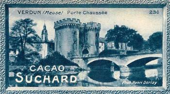 1928 Suchard La France pittoresque 1 (Back : Grand Concours des Vues de France) #236 Verdun - Porte Chaussée (Meuse) Front