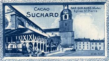 1928 Suchard La France pittoresque 1 (Back : Grand Concours des Vues de France) #242 Bar sur Aube - Eglise St. Pierre (Aube) Front
