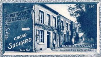 1928 Suchard La France pittoresque 1 (Back : Grand Concours des Vues de France) #260 Bazeilles - Maison des Dernières Cartouches (Ardennes) Front