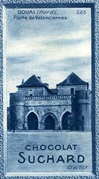 1928 Suchard La France pittoresque 1 (Back : Grand Concours des Vues de France) #265 Douai - Porte de Valenciennes (Nord) Front