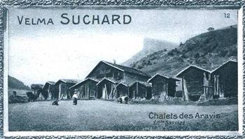 1928 Suchard La France pittoresque 1 (Back : Grand Concours des Vues de France) #12 Chalet des Aravis (Haute Savoie) Front