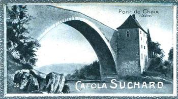 1928 Suchard La France pittoresque 1 (Back : Grand Concours des Vues de France) #36 Pont de Chaix (Isère) Front
