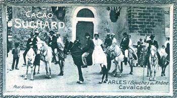 1928 Suchard La France pittoresque 1 (Back : Grand Concours des Vues de France) #62 Arles - Cavalcade (Bouches du Rhône) Front