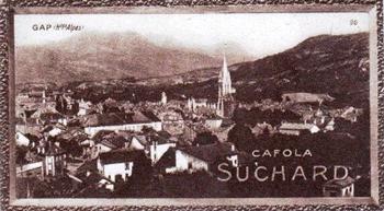 1928 Suchard La France pittoresque 1 (Back : Grand Concours des Vues de France) #96 Gap (Hautes Alpes) Front