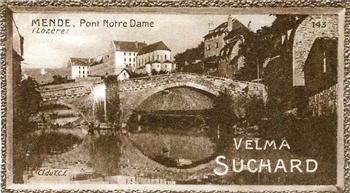 1928 Suchard La France pittoresque 1 (Back : Grand Concours des Vues de France) #143 Mende - Pont Notre Dame (Lozère) Front