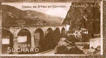 1928 Suchard La France pittoresque 1 (Back : Grand Concours des Vues de France) #153 Loire - Viaduc de St. Paul en Cornillon (Loire) Front