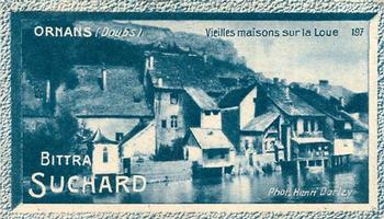 1928 Suchard La France pittoresque 1 (Back : Grand Concours des Vues de France) #197 Ornans - Vieilles Maisons sur la Loue (Doubs) Front