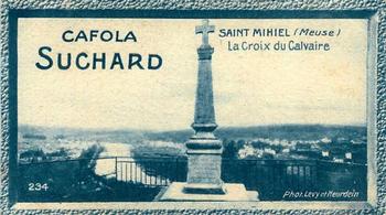 1928 Suchard La France pittoresque 1 (Back : Grand Concours des Vues de France) #234 St. Mihiel - La Croix du Calvaire (Meuse) Front