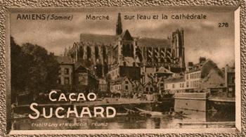 1928 Suchard La France pittoresque 1 (Back : Grand Concours des Vues de France) #278 Amiens - Marché sur l'Eau et la Cathédrale (Somme) Front