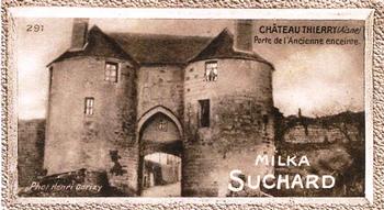1928 Suchard La France pittoresque 1 (Back : Grand Concours des Vues de France) #291 Château Thierry - Porte de l'Ancienne Enceinte (Aisne) Front