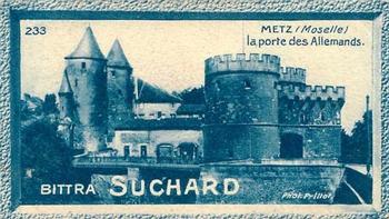 1928 Suchard La France pittoresque 1 (Back : Map of France) #233 Metz - La Porte des Allemands (Moselle) Front