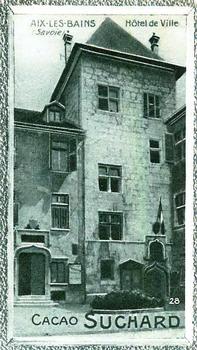 1928 Suchard La France pittoresque 1 (Back : Map of France) #28 Aix-les-Bains - Hôtel de Ville (Savoie) Front