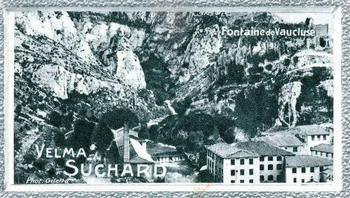 1928 Suchard La France pittoresque 1 (Back : Map of France) #48 Fontaine de Vaucluse (Vaucluse) Front