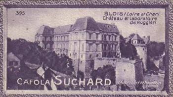1929 Suchard La France pittoresque 2 (Map of France backs) #395 Blois - Château et Laboratoire de Ruggièri (Loire et Cher) Front