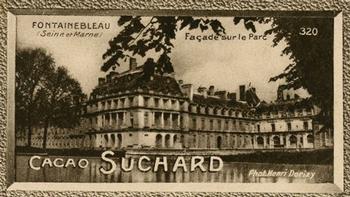 1929 Suchard  La France pittoresque 2 (Grand Concours de Vues de France backs) #320 Fontainebleau - Facade sur le Parc (Seine et Marne) Front