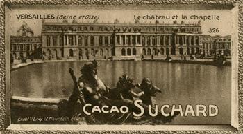 1929 Suchard  La France pittoresque 2 (Grand Concours de Vues de France backs) #326 Versailles - Château et Chapelle (Seine et Oise) Front