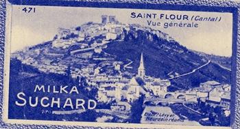 1929 Suchard  La France pittoresque 2 (Grand Concours de Vues de France backs) #471 Saint Flour - Vue Générale (Cantal) Front