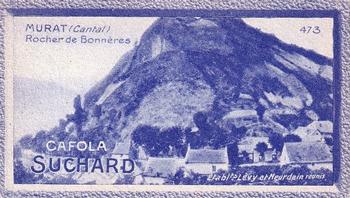 1929 Suchard  La France pittoresque 2 (Grand Concours de Vues de France backs) #473 Murat - Rocher de Bonnères (Cantal) Front