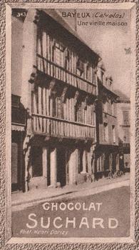 1929 Suchard  La France pittoresque 2 (Grand Concours de Vues de France backs) #343 Bayeux - Une Vieille Maison (Calvados) Front