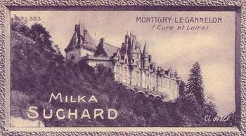 1929 Suchard  La France pittoresque 2 (Grand Concours de Vues de France backs) #393 Montigny-le-Gannelon (Eure et Loire) Front
