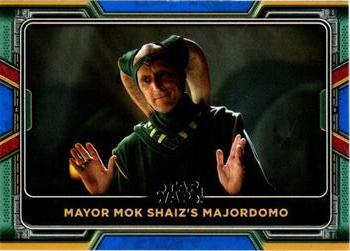 2022 Topps Star Wars: The Book of Boba Fett - Blue #10 Mayor Mok Shaiz’s Majordomo Front