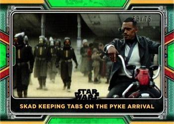 2022 Topps Star Wars: The Book of Boba Fett - Green #51 Skad Keeping Tabs on the Pyke Arrival Front