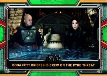 2022 Topps Star Wars: The Book of Boba Fett - Green #82 Boba Fett Briefs His Crew on the Pyke Threat Front