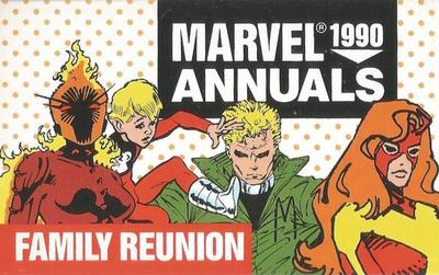 1990 Marvel Annuals Family Reunion #NNO Days of Future Present Front