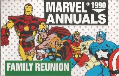 1990 Marvel Annuals Family Reunion #NNO The Terminus Factor Front