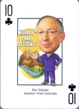 2007 Presidential Decks 2008 Vote Hillary Playing Cards #10♣ Ken Salazar Front