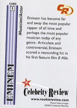 2003 Celebrity Review Rookie Review #3 Eminem Back