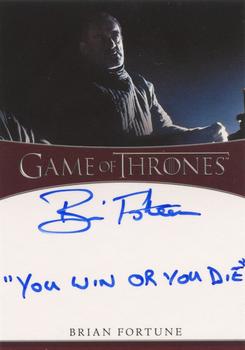2022 Rittenhouse Game of Thrones: The Complete Series Volume 2 - Inscription Autographs #NNO Brian Fortune Front